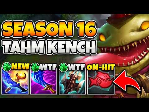 TAHM KENCH IS HILARIOUSLY BROKEN IN SEASON 16! THIS NEW ON-HIT BUILD IS NOT OKAY...