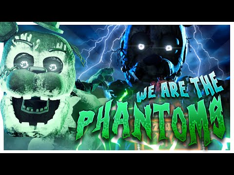 👻WE ARE THE PHANTOMS REMIX | FIVE NIGHTS AT FREDDY'S 3 FULL ANIMATION👻