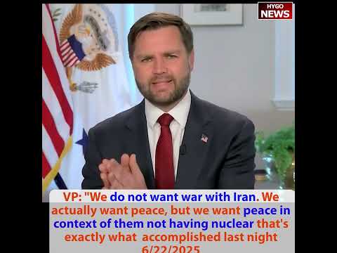 VP: We do not want war with Iran, not regime change. incredible We destroyed Iranian nuclear program