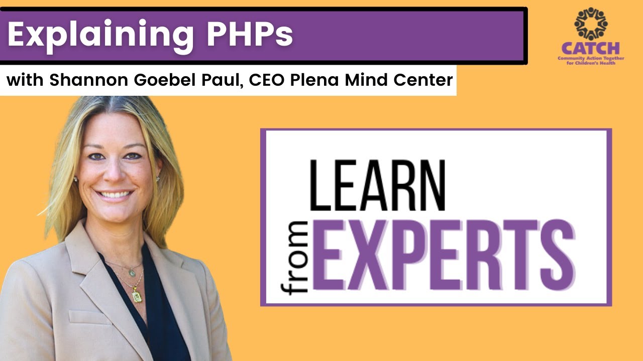 EXPLAINING Partial Hospitalization Programs (PHP) COMPLETE SERIES | Learn from Experts