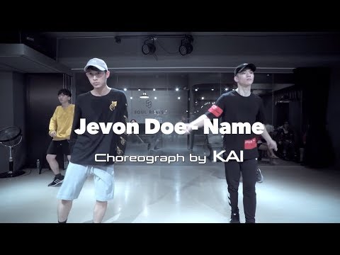 KAI愷賢 Hiphop Choreography @ Jevon Doe - Name  / Choreograph by KAI 20171130