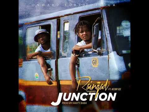 Raingad - Junction (feat. Keeny Ice [Official Audio]
