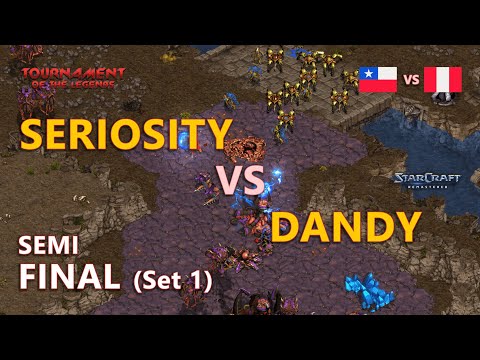 🇵🇪 SouL)T(Dandy vs 🇨🇱 SerioSitY[NaS] - Set 1 - Starcraft Remastered