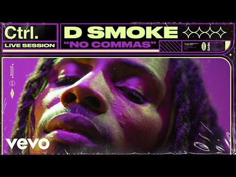 D Smoke - No Commas (Live Session) | Vevo Ctrl