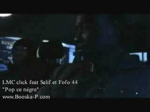 Pops Ce NegrO - LMC Feat Salif & FoFo 44