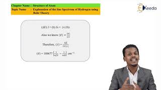 Explanation of Line Spectrum of Hydrogen Using Bohr Theory - Structure of Atom
