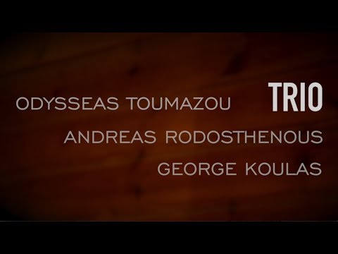 Odysseas Toumazou Trio - Dreaming