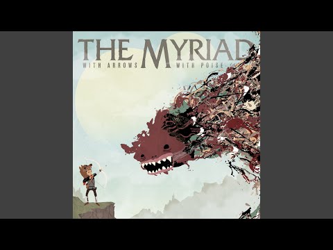 Forget What You Came For - The Myriad