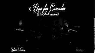 Yann Tiersen - Rue Des Cascades (Black Session)