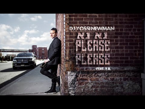 NEW Single!!! DJ Yossi Newman Feat Y.B. "Na Na - Please Please"