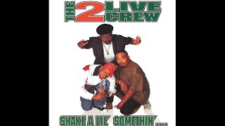 The 2 Live Crew - PSK’95 (Clean Version)