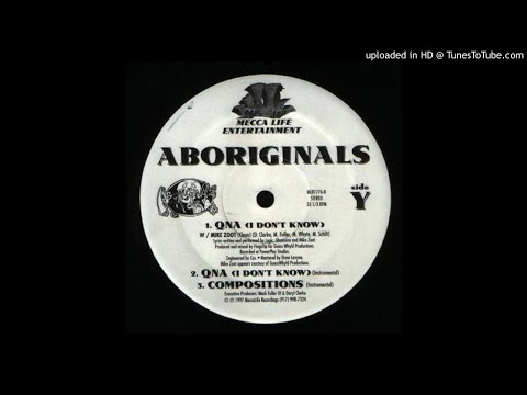 Aboriginals - Qna Feat. Mike Zoot (Clean)