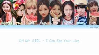 OH MY GIRL (오마이걸) – I Can See Your Lies (거짓말도 보여요) Lyrics (Han|Rom|Eng|Color Coded)