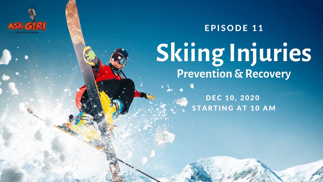 Ep 11: Skiing Injuries - Prevention & Recovery