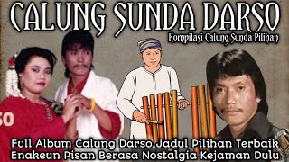 Download lagu Full Album Calung Darso Jadul Pilihan Terbaik Enakeun Pisan Berasa Nostalgia Kejaman Dulu mp3 Download lagu Full Album Calung Darso Jadul Pilihan Terbaik Enakeun Pisan Berasa Nostalgia Kejaman Dulu mp3