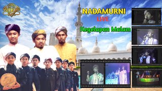 Download lagu Nadamurni Live β’ Kegelapan Malam mp3 Download lagu Nadamurni Live β’ Kegelapan Malam mp3