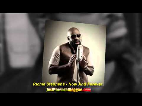 Richie Stephens - Now And Forever