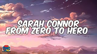 Sarah Connor - From Zero to Hero (lyrics)