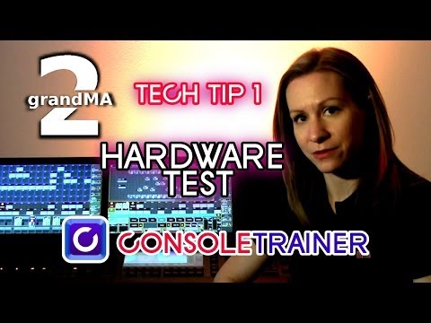 grandMA2 TechTips 1: Hardware Test