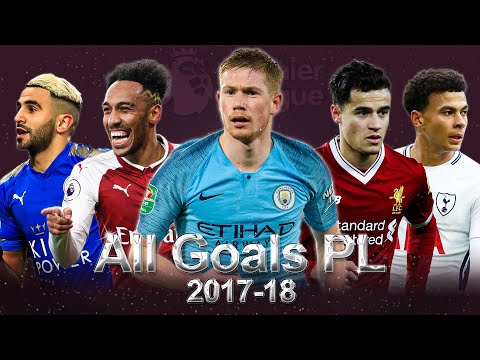 All 1018 Goals PL Season (2017/2018)