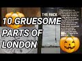 10 Gruesome Places To Visit For A London Halloween