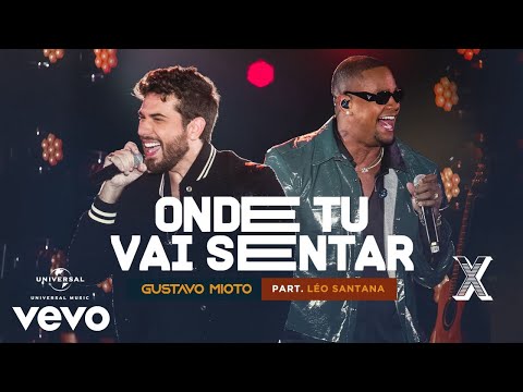 Gustavo Mioto, Léo Santana - Onde Tu Vai Sentar