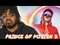 BABYTRON DROPPED HIS PRINCE OF MITTEN 2 IS IT AS FIRE AS THE LAST ONE