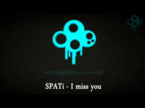 SPATi - I miss you