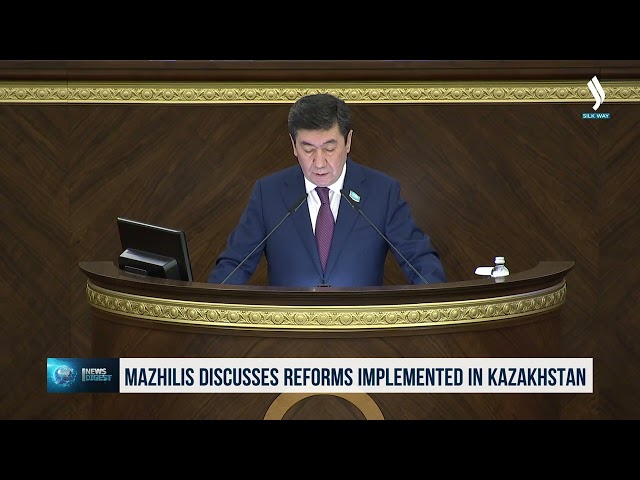 Mazhilis discusses reforms implemented in Kazakhstan