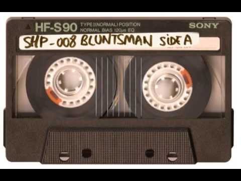 SH.MIXTAPE 08 / BLUNTSMAN Side A