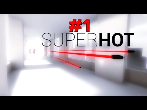 Let's Play/Try SuperHot - Part 1