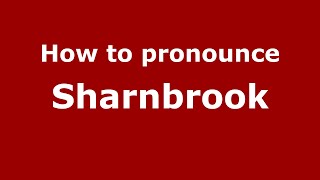 How to pronounce Sharnbrook