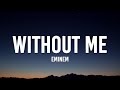 Eminem - Without Me (Sped Up) (Lyrics) 