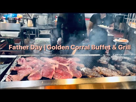 Dia dos Pais de 2023 | Cùng Gia Đình Ăn Ngay Lễ Cha Tại Golden Corral Buffet & Grill