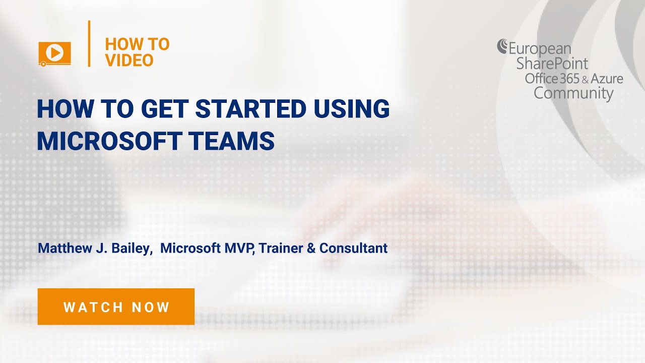 How to get started using Microsoft Teams How to get started using Microsoft Teams