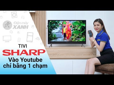 Smart Tivi Sharp HD 32 inch LC-32SA4500X - Vào youtube chỉ bằng 1 chạm | Điện máy XANH