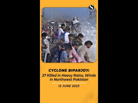 Cyclone Biparjoy: 27 Killed in Heavy Rains, Winds in Northwest Pakistan