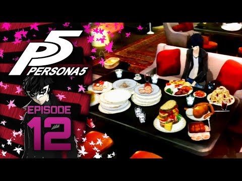 "ONE FOR ALL FEAST!" | Persona 5 [Blind Playthrough] | Episode 12