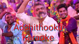 Viswasam-Adchithooku Karaoke song D.IMMAN Siva Nayanthara Ajith Kumar