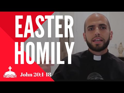 Easter Homily - Mary Magdalene's Faith