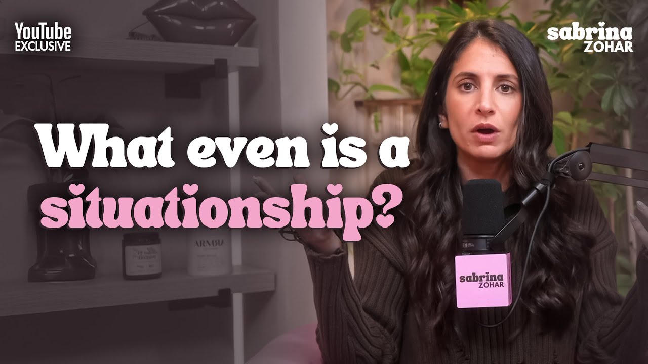 Why You Stay in Situationships (and How to Finally Break the Pattern) | Sabrina Zohar