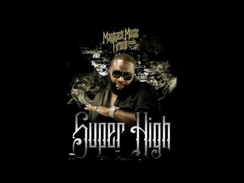 Super High by Rick Ross Featuring Ne-Yo