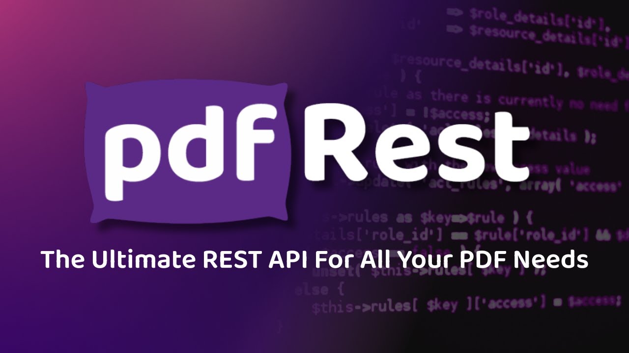 Unlock the Power of PDF APIs with pdfRest | Convert, Optimize, Secure & More