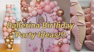 Ballerina Birthday Party!! DIY Decor, Treats, and Much More!!