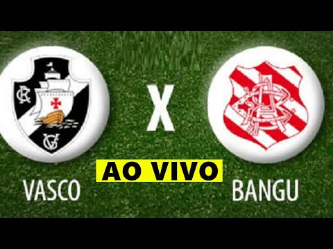 VASCO X BANGU ( AO VIVO ) - 8 ° RODADA CAMPEONATO CARIOCA - 03/04/2021