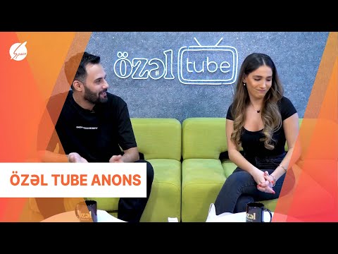 Özəl Tube ANONS (12.02.2022)