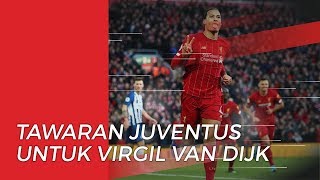 Tawaran Besar Juventus Agar Virgil Van Dijk Meninggalkan Liverpool