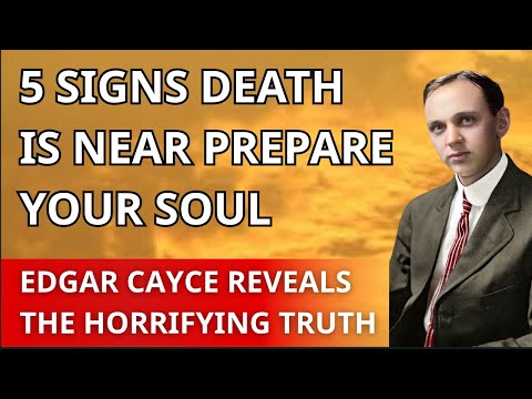 5 Signs Your Soul Is Preparing for Death | Edgar Cayce