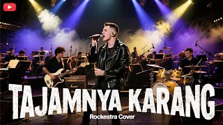Download lagu TAJAMNYA KARANG - MANSYUR S (ROCK ORCHESTRA COVER) mp3