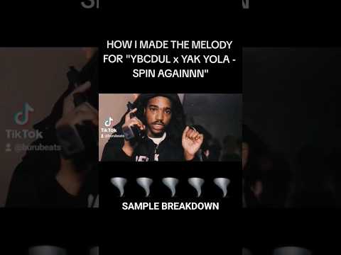 "Ybcdul x Yak Yola - Spin Againnn" Sample Breakdown @Ybcdul @YakYola4200 #samplebreakdown